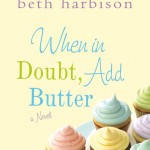 When in Doubt, Add Butter