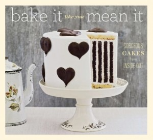 Bake It Like You Mean It