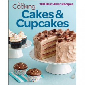 Fine Cooking Cakes & Cupcakes