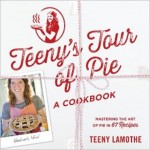 Teeny’s Tour of Pie